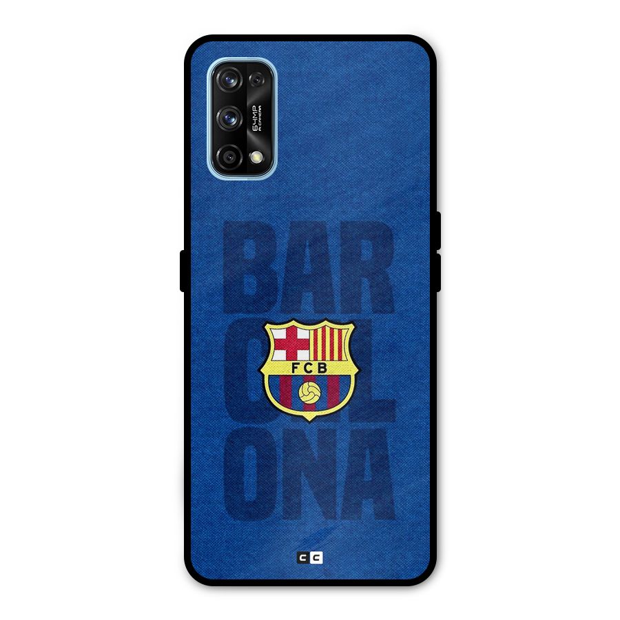 Barcelona Typography Metal Back Case for Realme 7 Pro