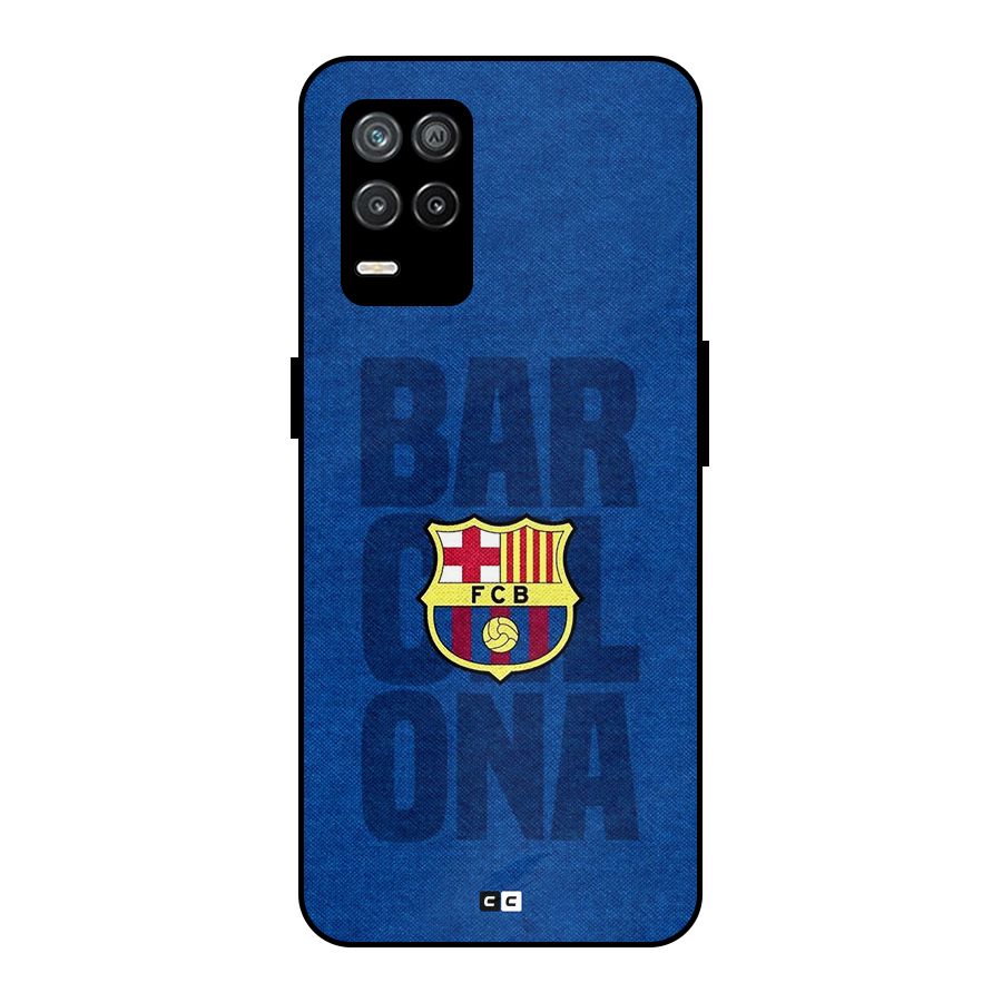 Barcelona Typography Metal Back Case for Realme 8s 5G