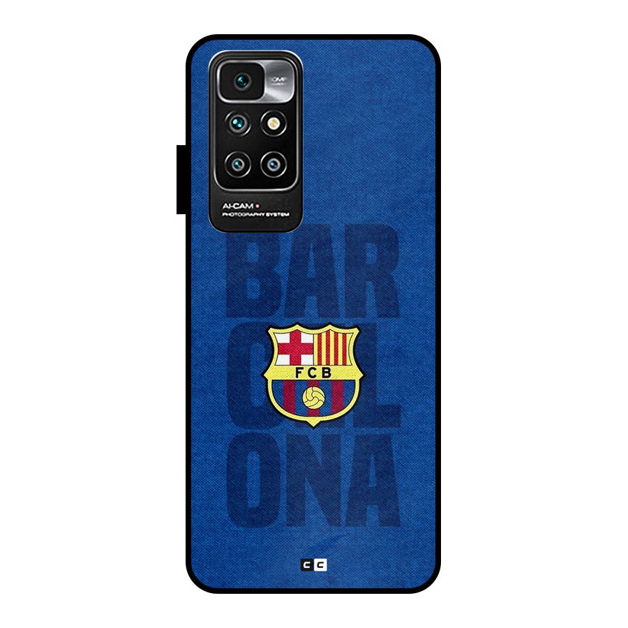 Barcelona Typography Metal Back Case for Redmi 10 Prime