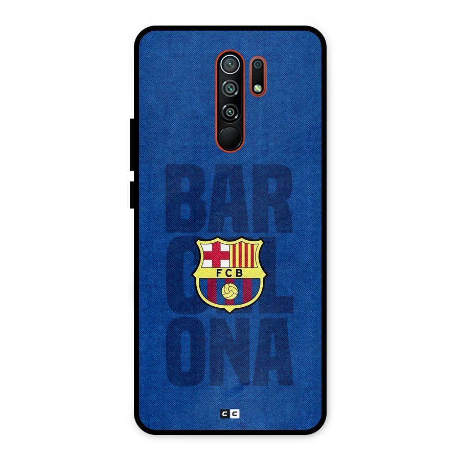 Barcelona Typography Metal Back Case for Redmi 9 Prime