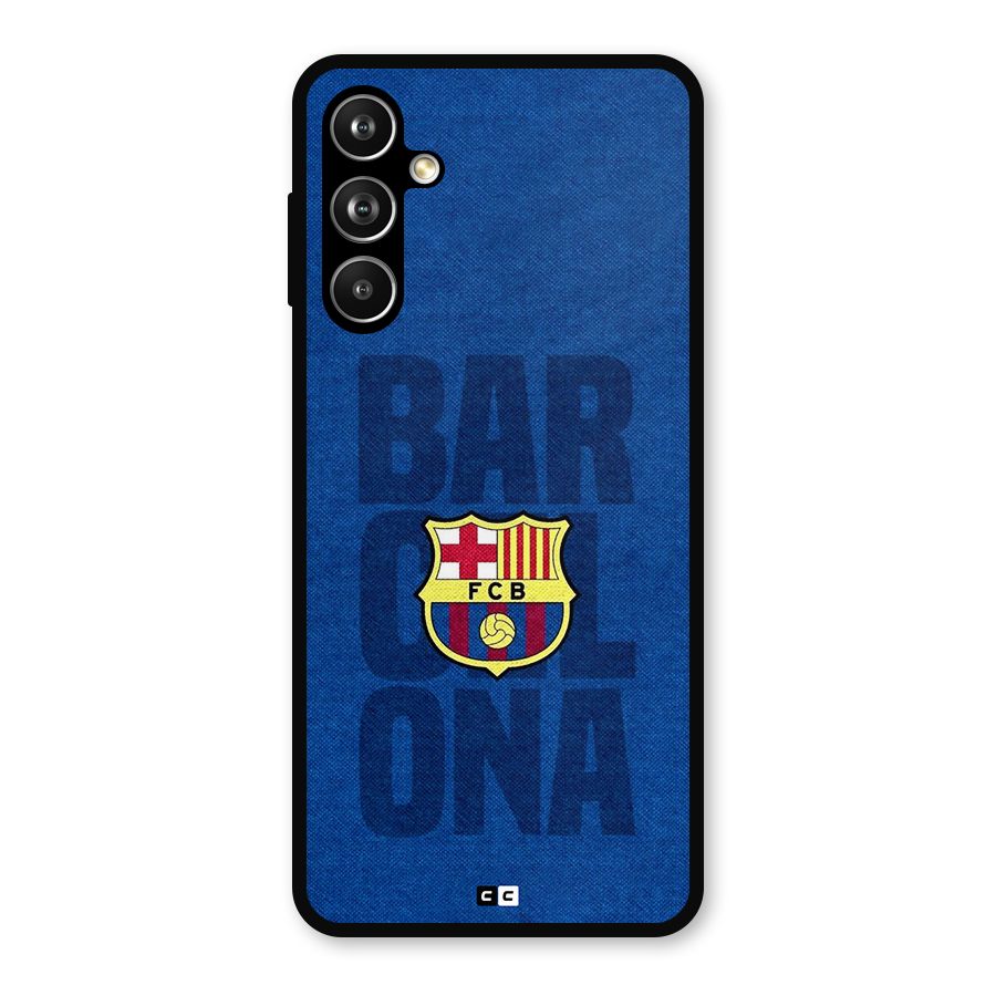 Barcelona Typography Metal Back Case for Samsung Galaxy M54