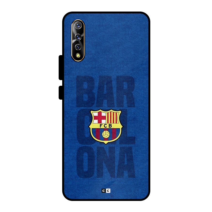 Barcelona Typography Metal Back Case for Vivo S1