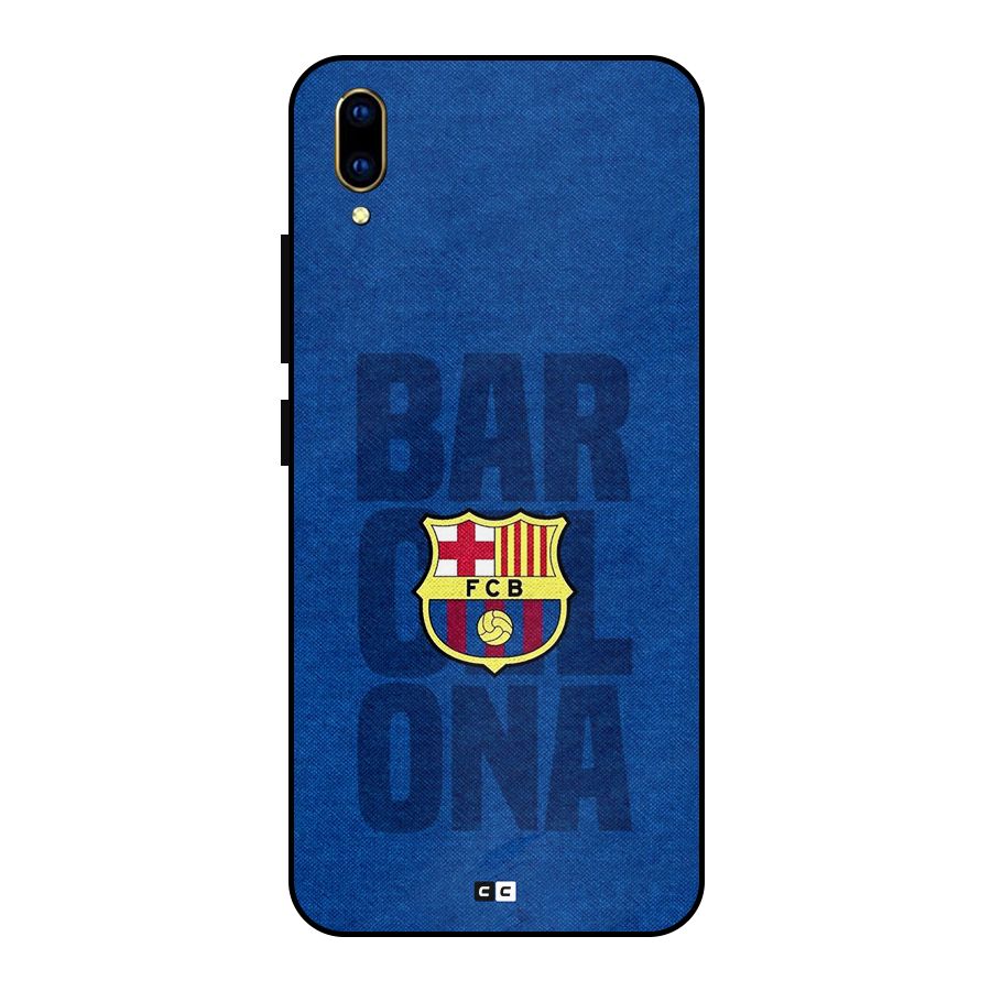 Barcelona Typography Metal Back Case for Vivo V11 Pro