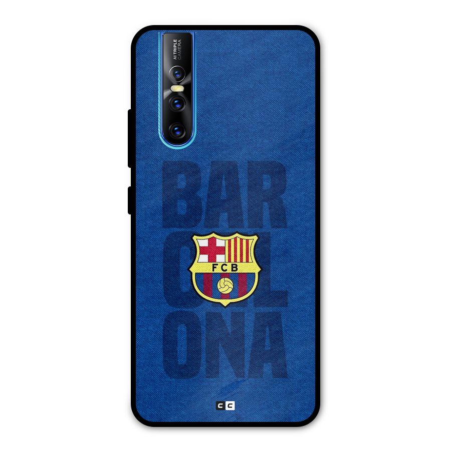 Barcelona Typography Metal Back Case for Vivo V15 Pro