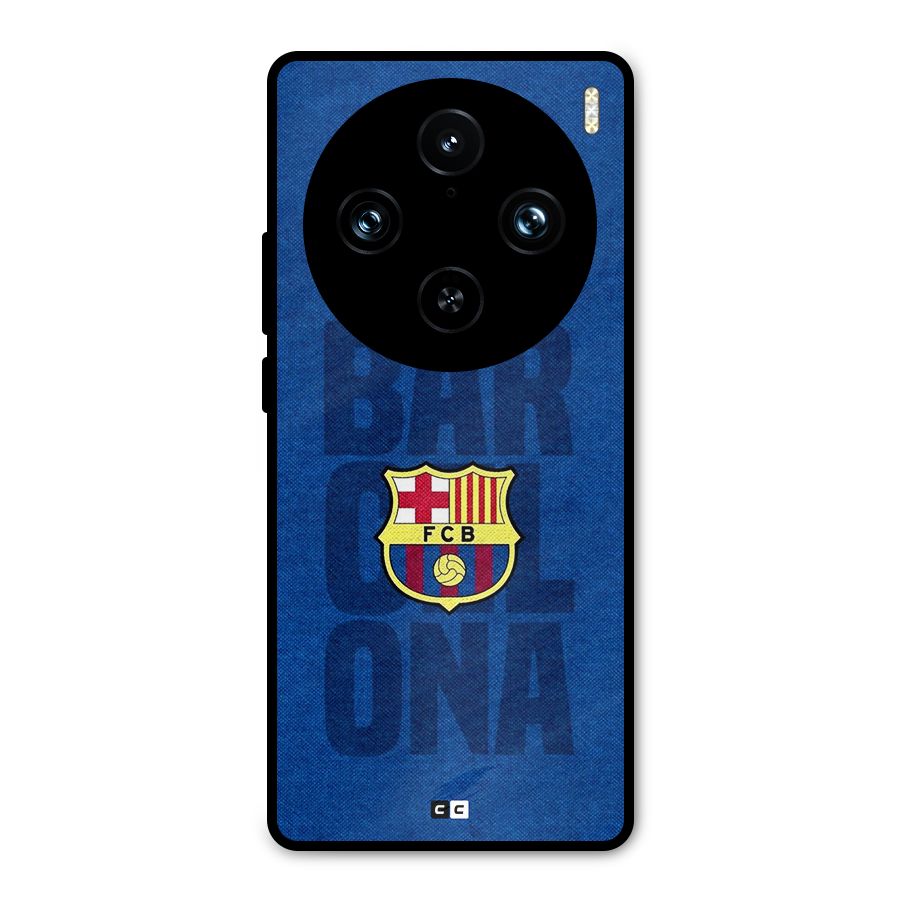 Barcelona Typography Metal Back Case for Vivo X100 Pro