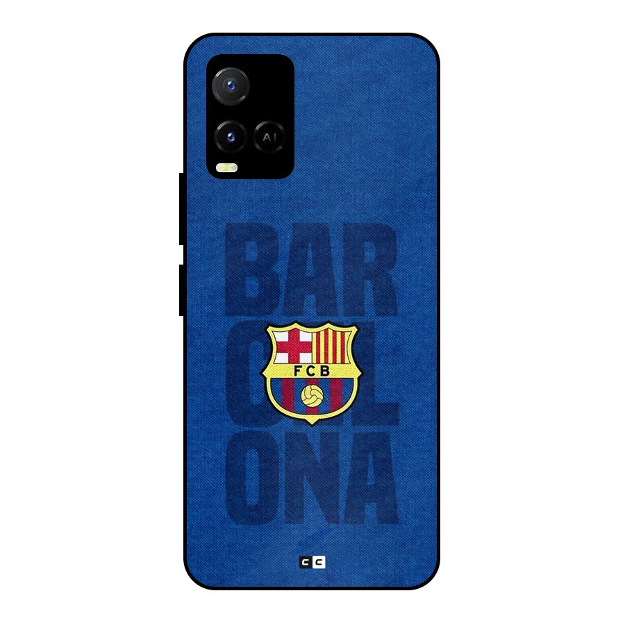 Barcelona Typography Metal Back Case for Vivo Y21G