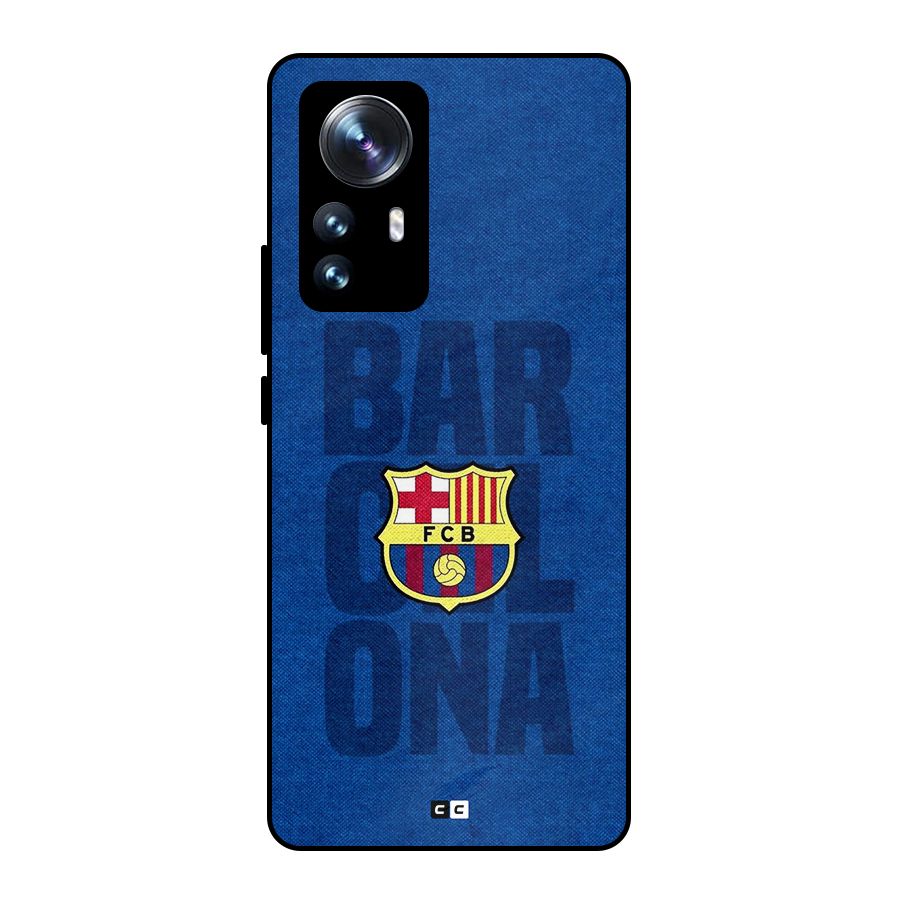 Barcelona Typography Metal Back Case for Xiaomi 12 Pro