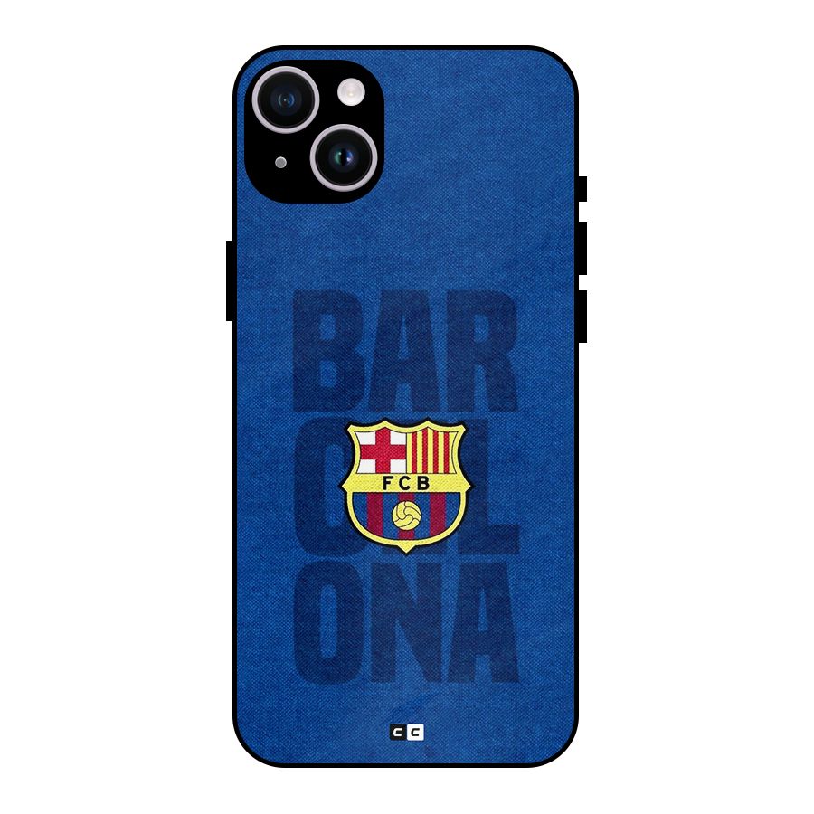 Barcelona Typography Metal Back Case for iPhone 14 Plus