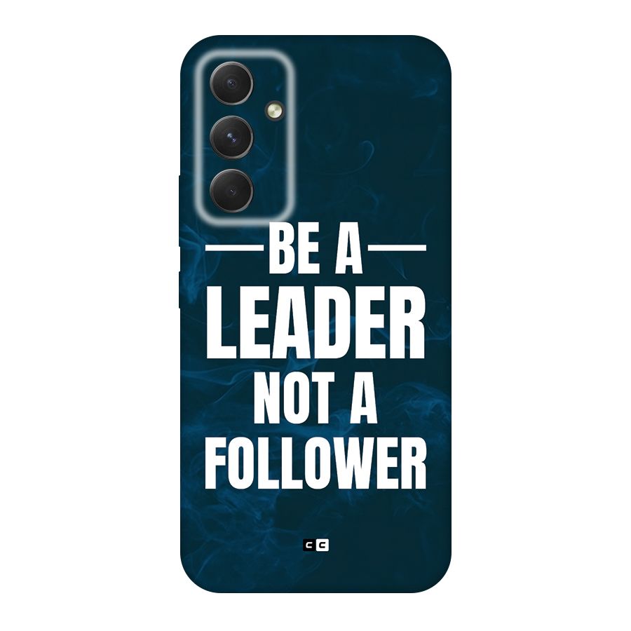 Be A Leader Back Case for Galaxy A54