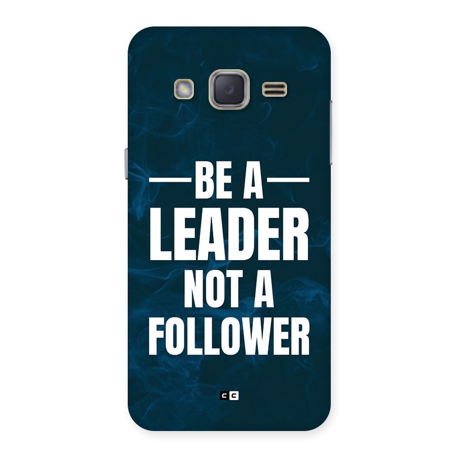 Be A Leader Back Case for Galaxy J2