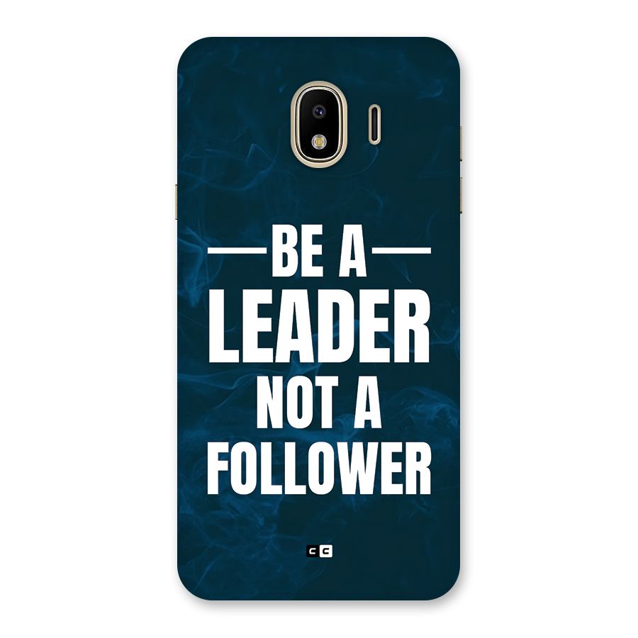 Be A Leader Back Case for Galaxy J4