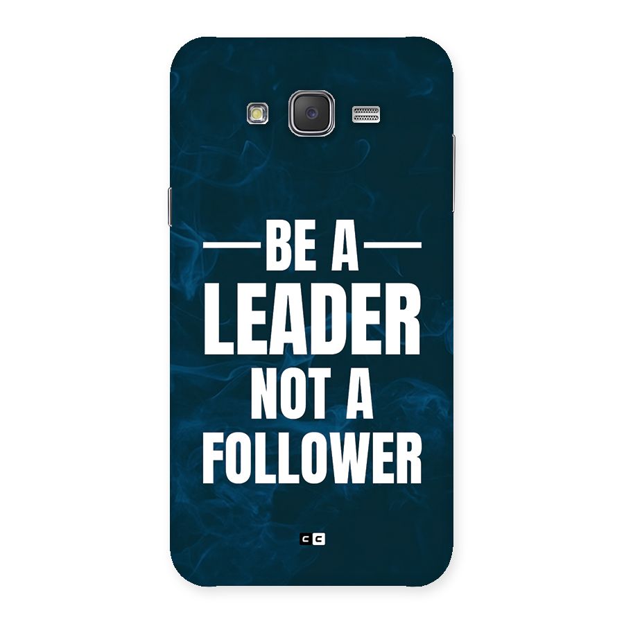 Be A Leader Back Case for Galaxy J7