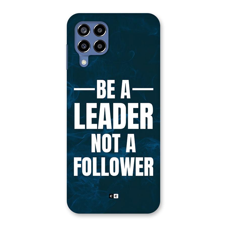 Be A Leader Back Case for Galaxy M53 5G