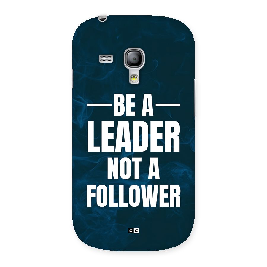 Be A Leader Back Case for Galaxy S3 Mini