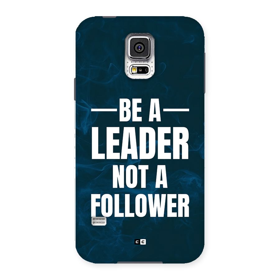 Be A Leader Back Case for Galaxy S5