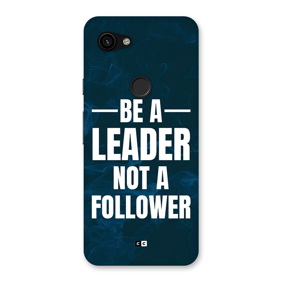 Be A Leader Back Case for Google Pixel 3a