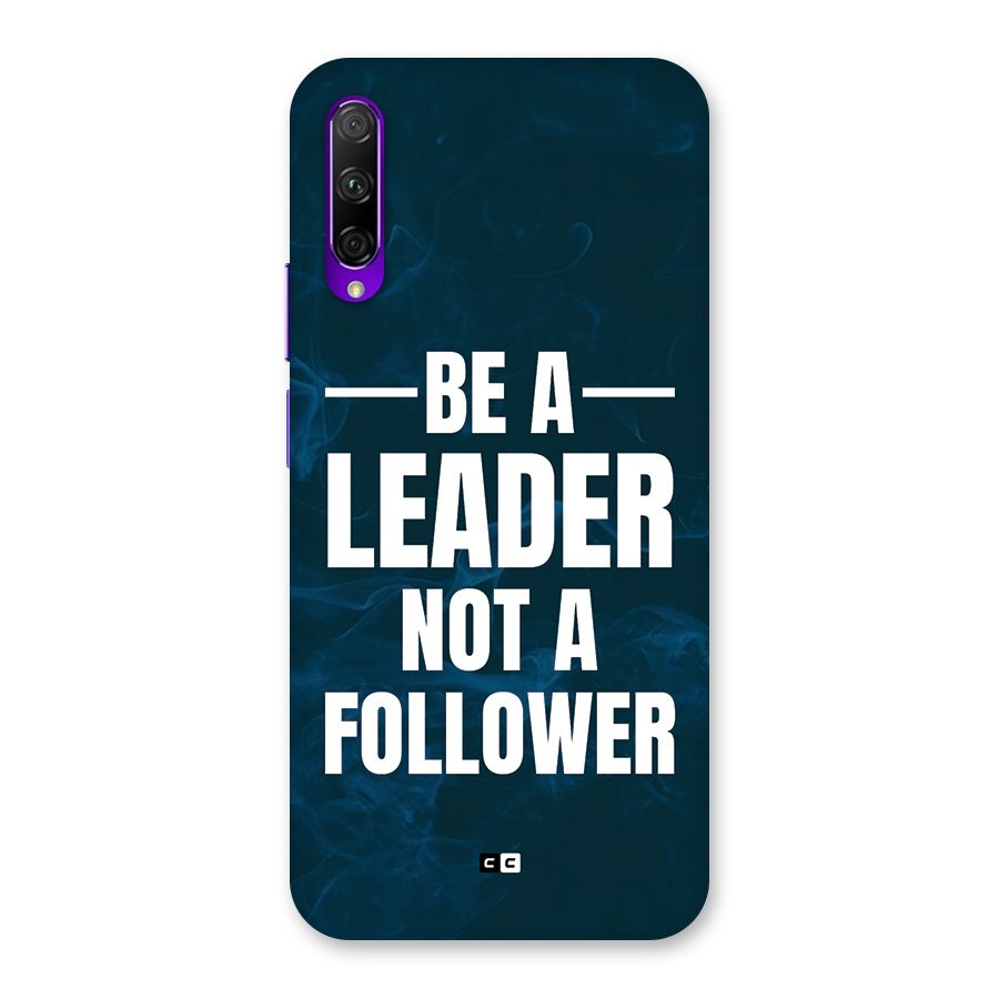 Be A Leader Back Case for Honor 9X Pro