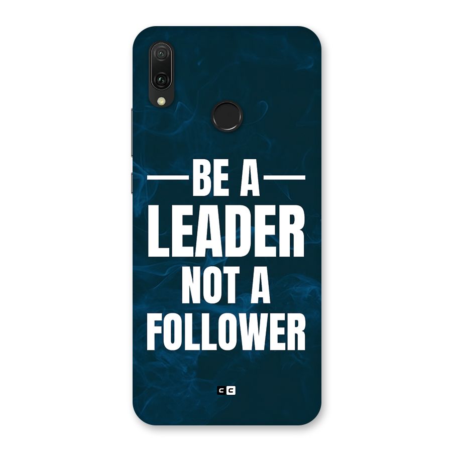Be A Leader Back Case for Huawei Y9 (2019)