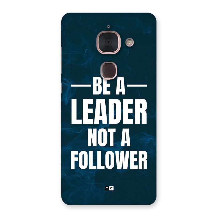 Be A Leader Back Case for Le Max 2