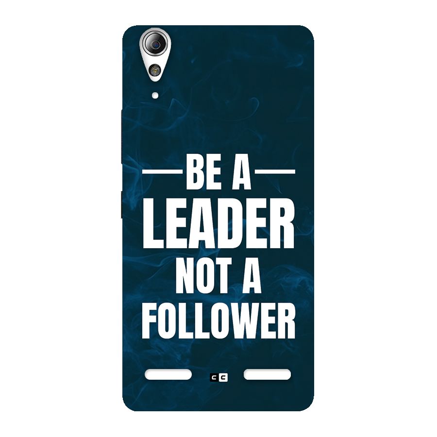 Be A Leader Back Case for Lenovo A6000