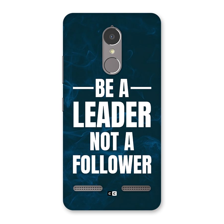 Be A Leader Back Case for Lenovo K6 Power