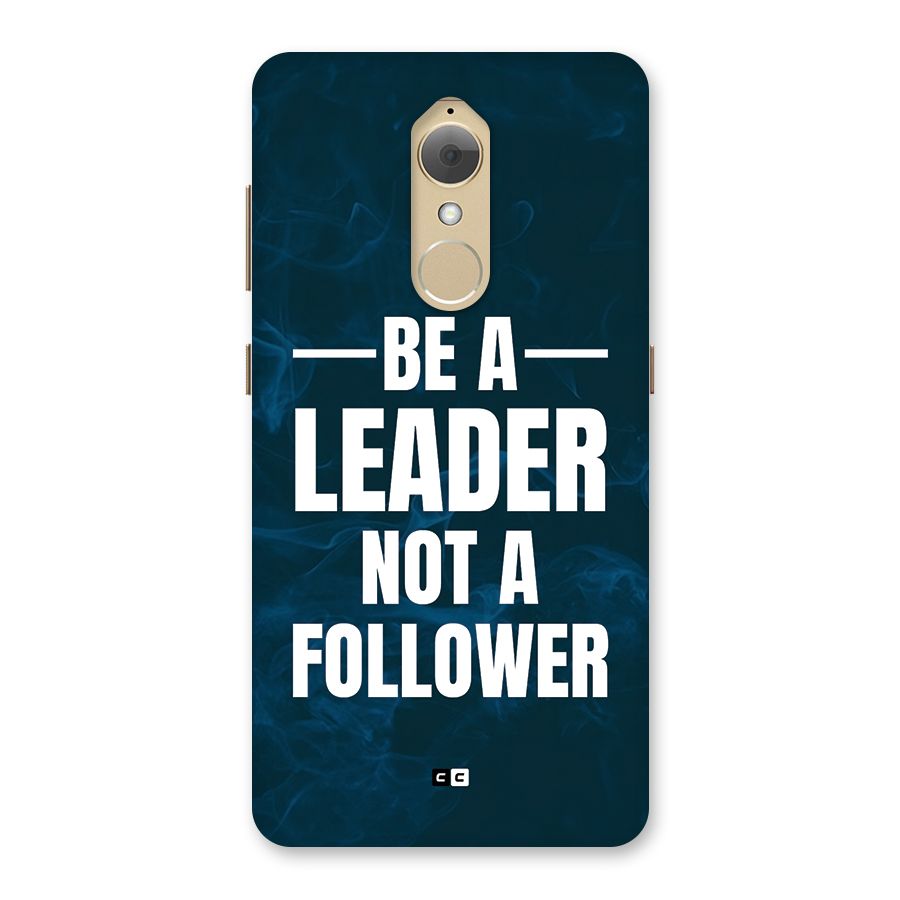 Be A Leader Back Case for Lenovo K8