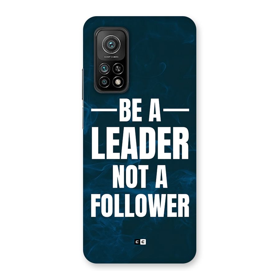 Be A Leader Back Case for Mi 10T 5G