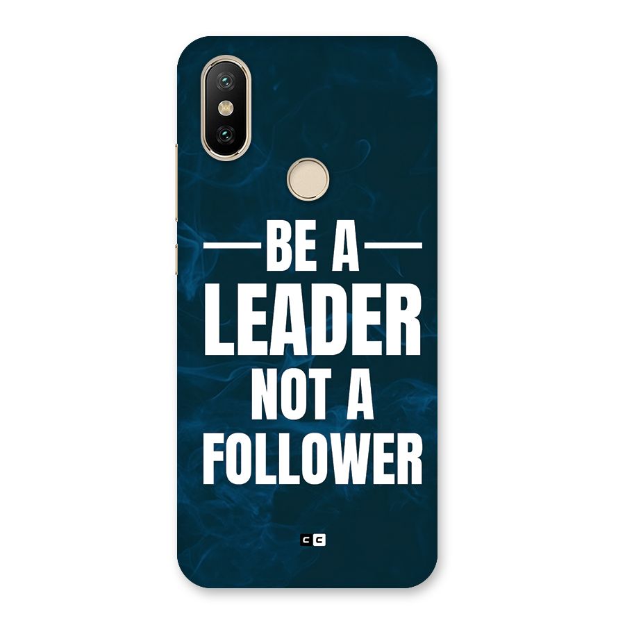 Be A Leader Back Case for Mi A2