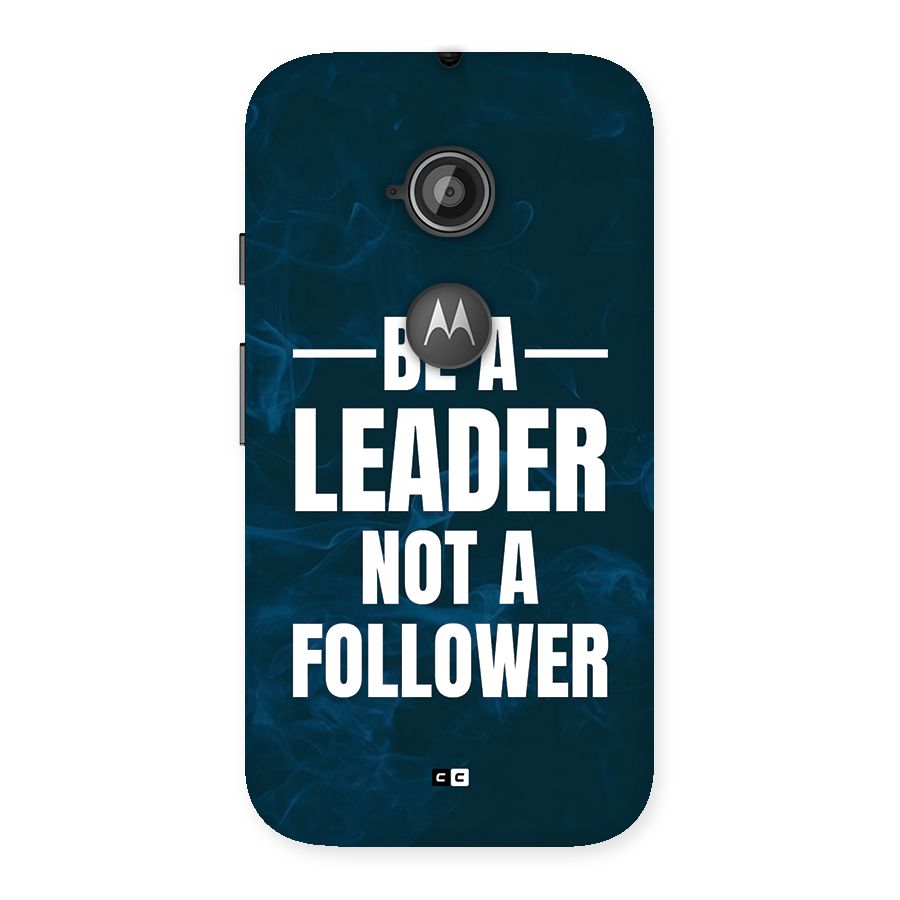 Be A Leader Back Case for Moto E 2nd Gen