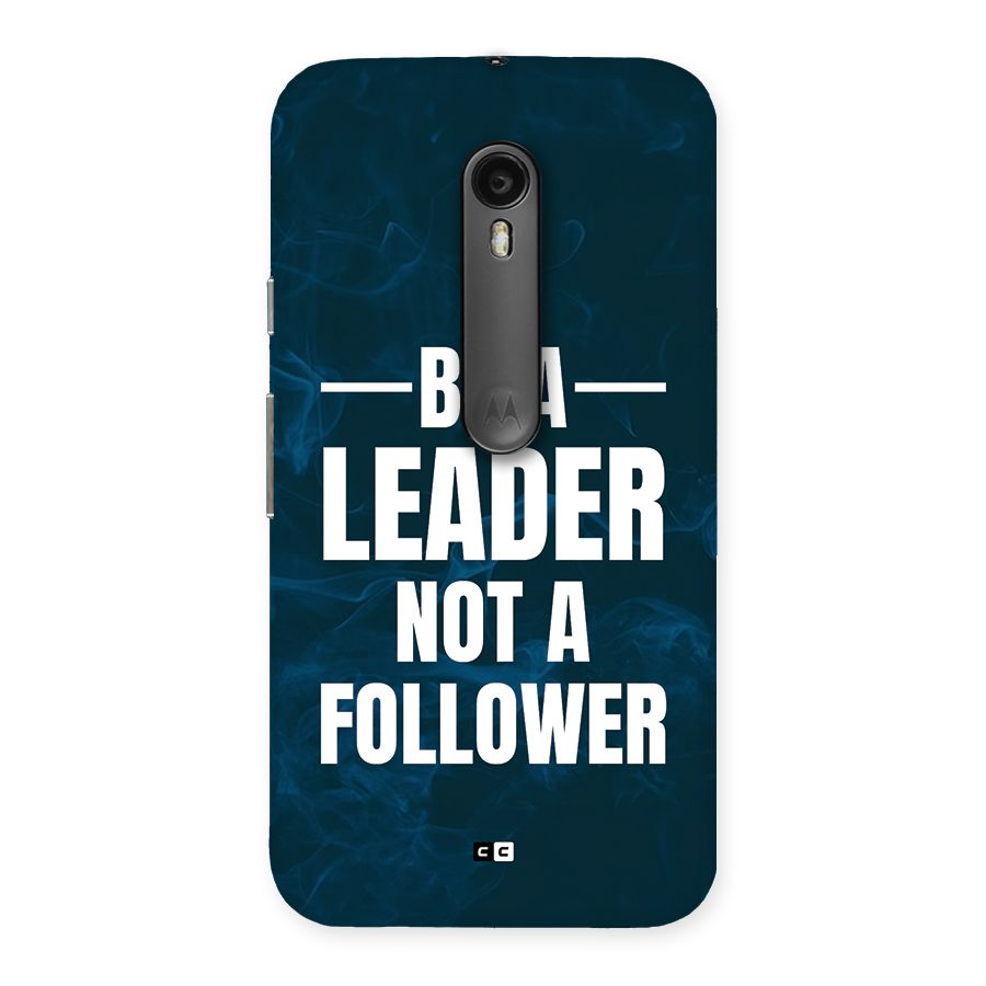 Be A Leader Back Case for Moto G3