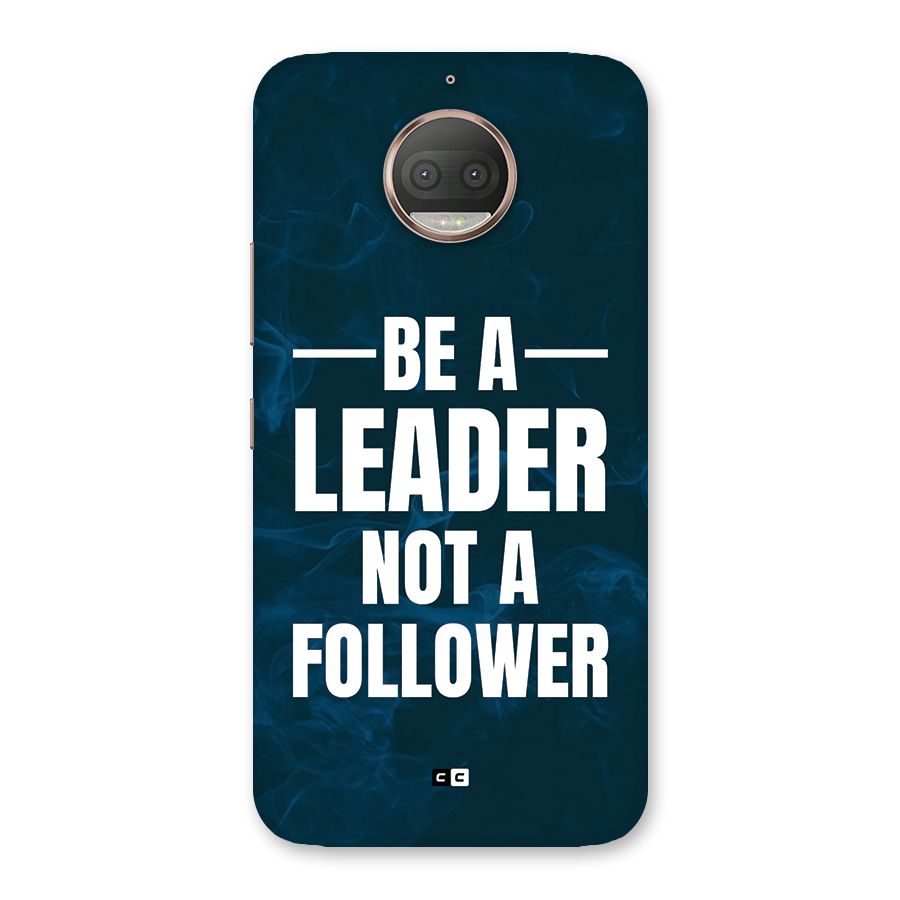 Be A Leader Back Case for Moto G5s Plus