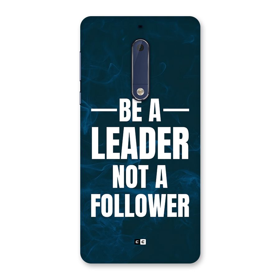 Be A Leader Back Case for Nokia 5