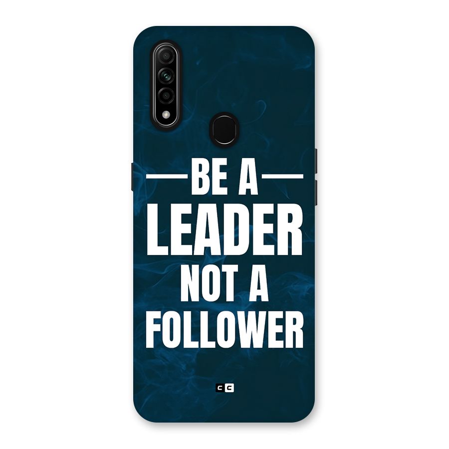 Be A Leader Back Case for Oppo A31