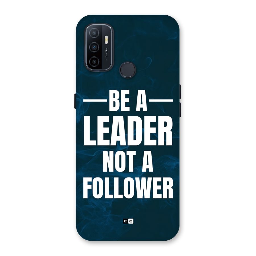 Be A Leader Back Case for Oppo A33 (2020)