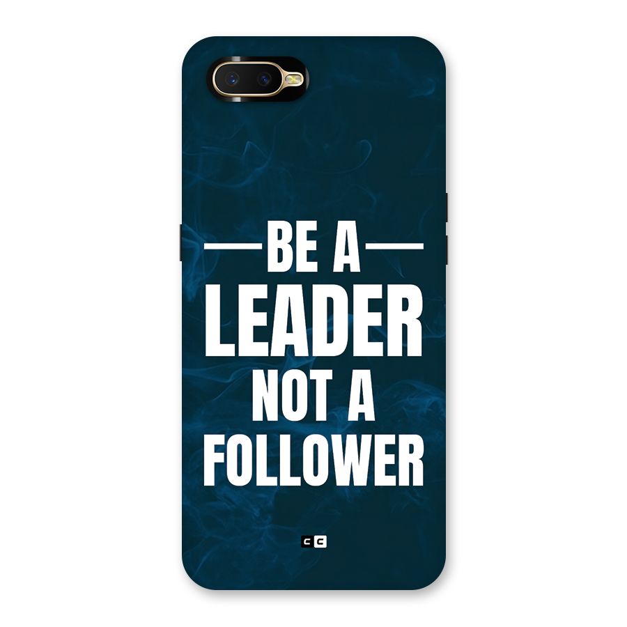 Be A Leader Back Case for Oppo K1