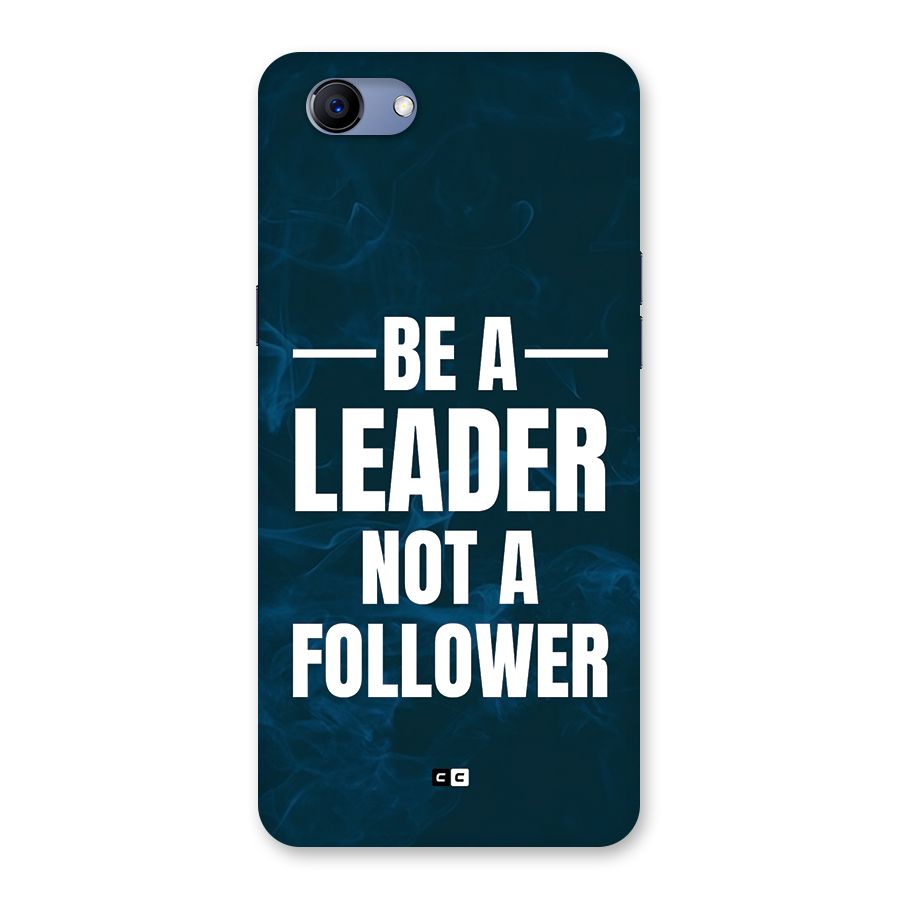 Be A Leader Back Case for Realme 1