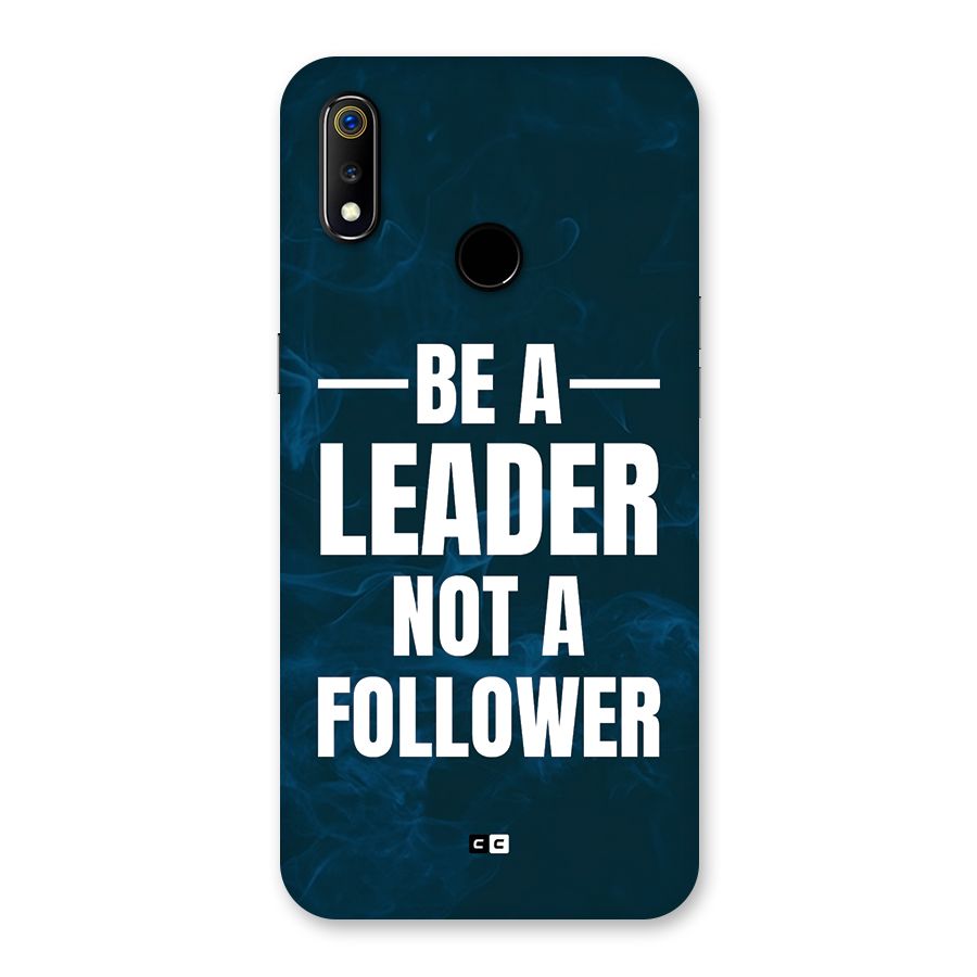 Be A Leader Back Case for Realme 3