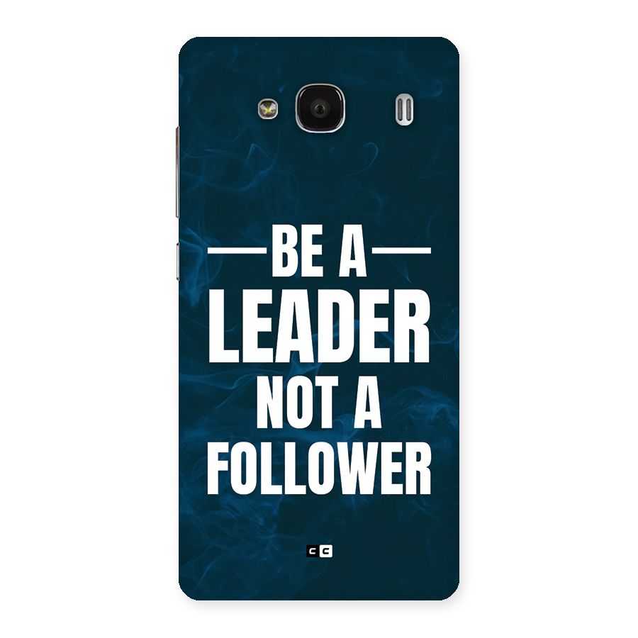 Be A Leader Back Case for Redmi 2