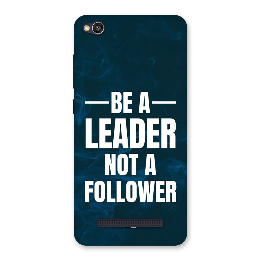 Be A Leader Back Case for Redmi 4A