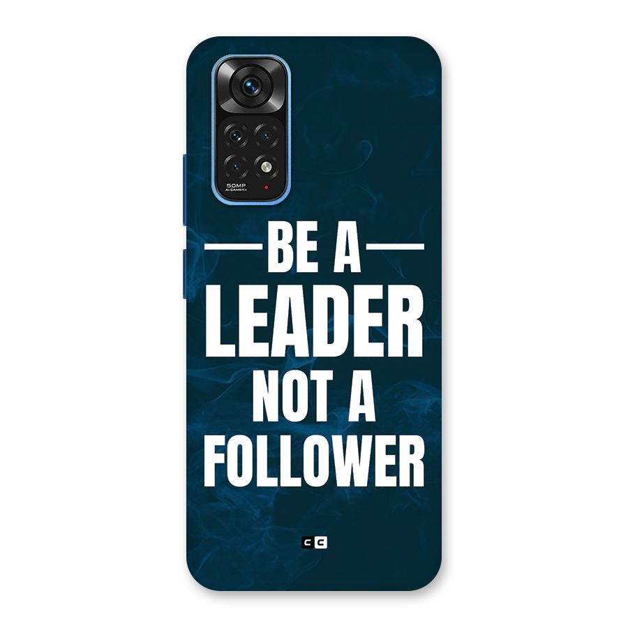 Be A Leader Back Case for Redmi Note 11S