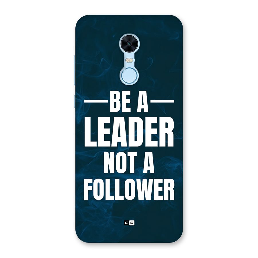 Be A Leader Back Case for Redmi Note 5