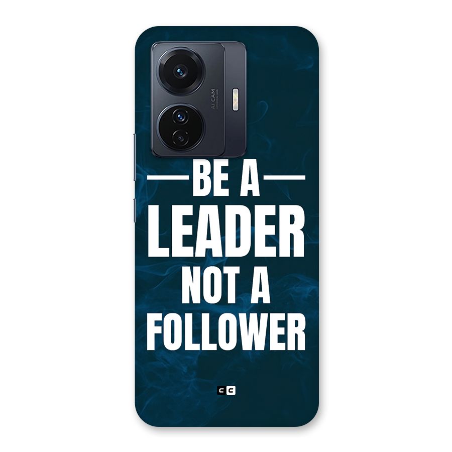 Be A Leader Back Case for Vivo T1 Pro