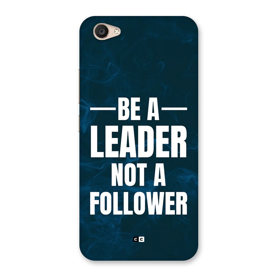 Be A Leader Back Case for Vivo V5 Plus