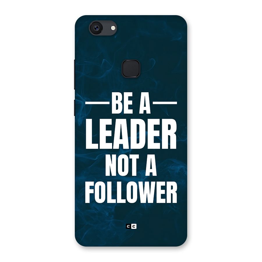 Be A Leader Back Case for Vivo V7 Plus