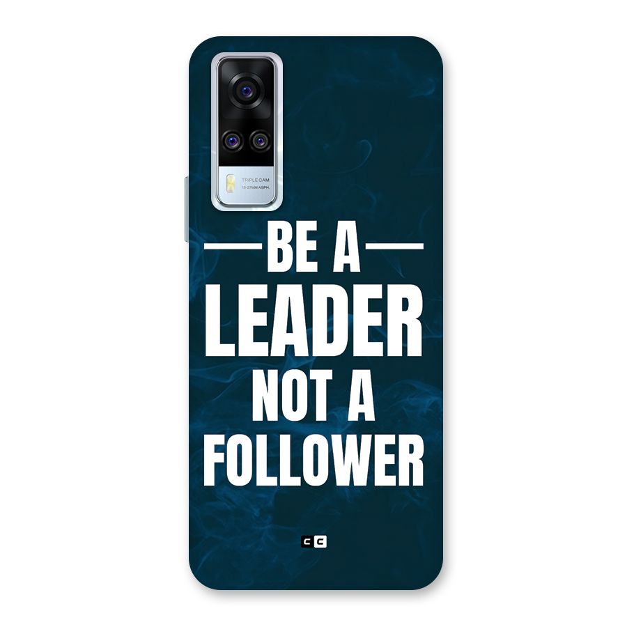Be A Leader Back Case for Vivo Y31