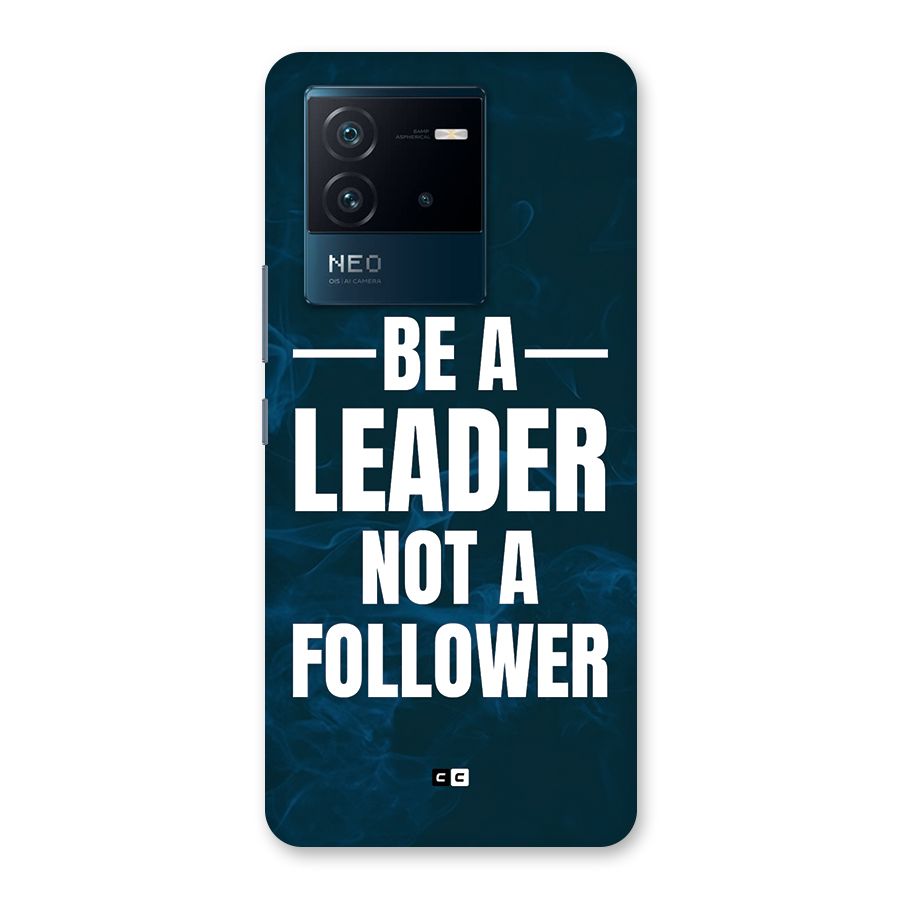 Be A Leader Back Case for Vivo iQOO Neo 6 5G