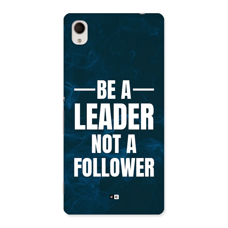 Be A Leader Back Case for Xperia M4 Aqua