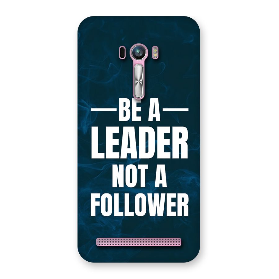 Be A Leader Back Case for Zenfone Selfie