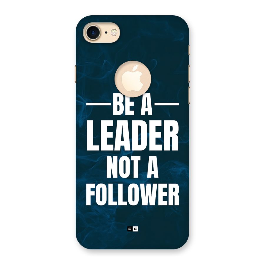 Be A Leader Back Case for iPhone 7 Logo Cut