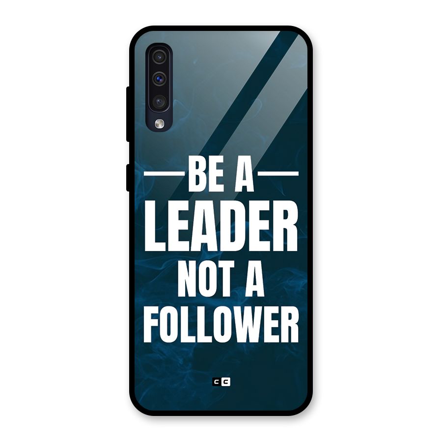 Be A Leader Glass Back Case for Galaxy A50s
